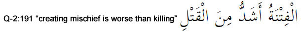 creating mischief is worse than killing - quran-2.191